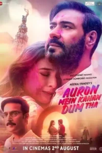 Auron Mein Kahan Dum Tha (2024) Bollywood Hindi Movie HD