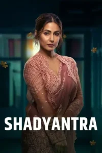 Shadyantra 2022 Bollywood Movie HD Shadyantra 2022 Bollywood Movie HD
